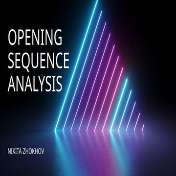 OPENING SEQUENCE ANALYSIS Giorgio and Nikita | PPTX