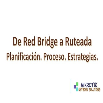 Red Bridge a Ruteada presentación, Red -