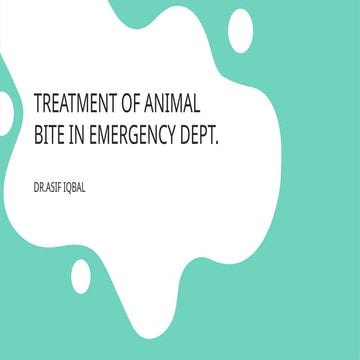 treatment of animal bite in emergency dept. | PPTX