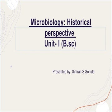 Microbiology: History perspective - Simran Sonule.pptx