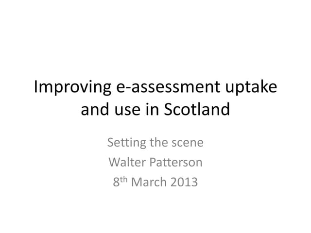 e-assessment in Scotland's Colleges - 2013 contexts
