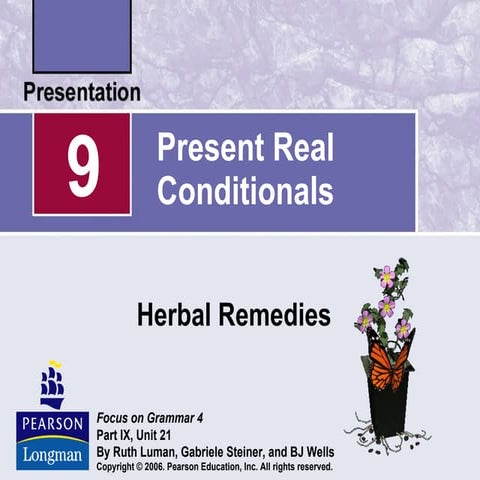 Presentation 9 present real conditionals