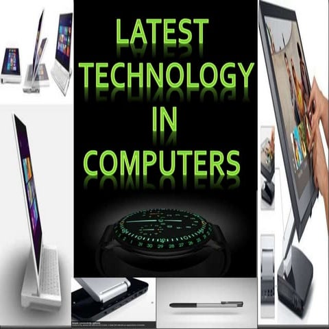 ppt on our latest advanced technology in computers  