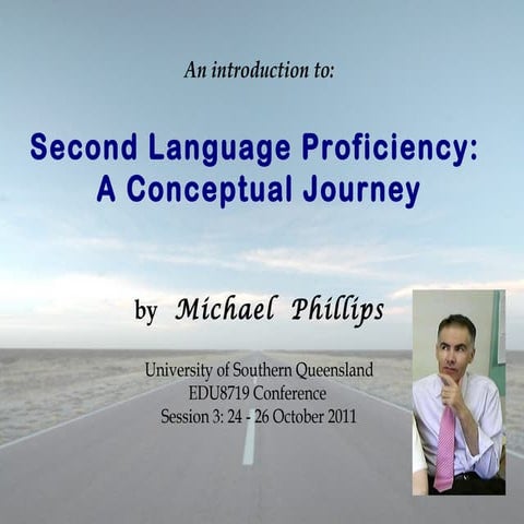 Second Language Proficiency: A Conceptual Journey