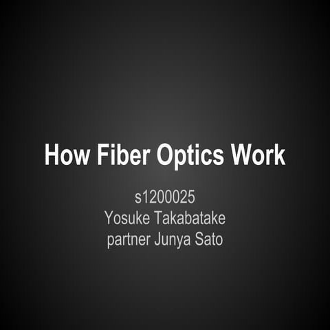 How Fiber Optics work