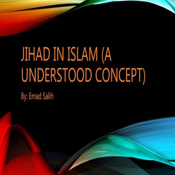 Is Islam a violent religion (Jihad in Islam; A misunderstood concept)