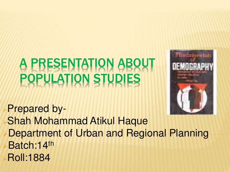 Presentation about population studies