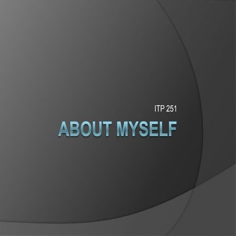 Presentation About Self