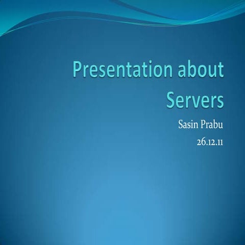 Basic Server PPT (THDC)