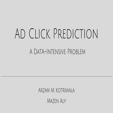 Presentation: Ad-Click Prediction, A Data-Intensive Problem