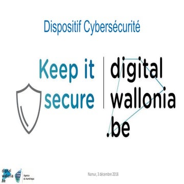 Dispositif KiS Keep It Secure - AdN CETIC & Multitel - Digital Wallonia