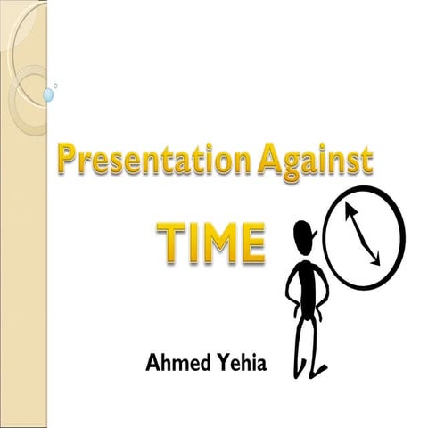 Presentation against the clock