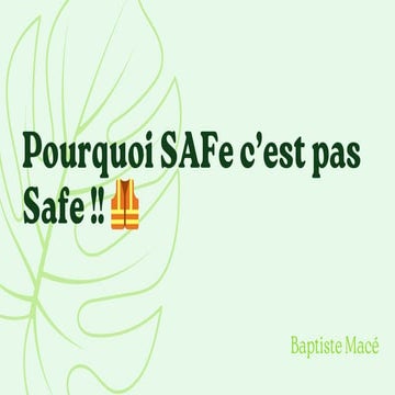 Pourquoi Safe c'est pas safe !! - Agile en Seine