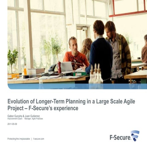 Evolution of Longer-Term Planning in a Large Scale Agile Project – F-Secure’s...