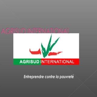 Presentation agrisud international