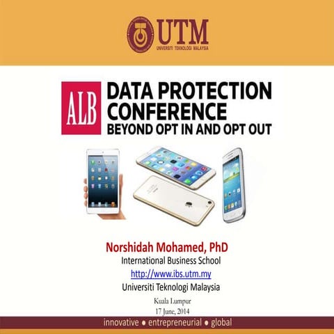 PRESENTATION DATA PROTECTION CONFERENCE ASIAN LEGAL BUSINESS (ALB) 2014 KUALA...