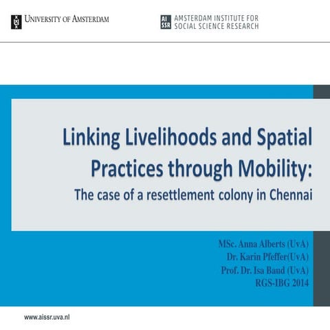 Linking livelihoods and spatial practices through mobility. The case of a res...