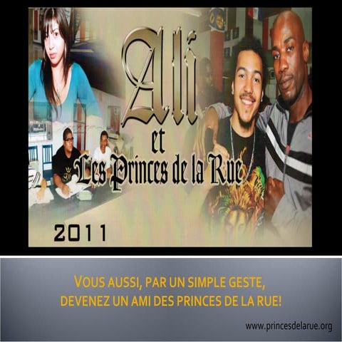 Presentation Ali et les Princes de la Rue 2011 | PPT