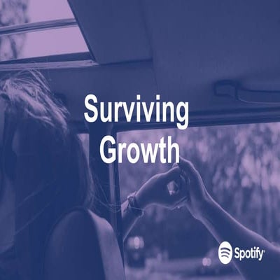 Surviving Growth