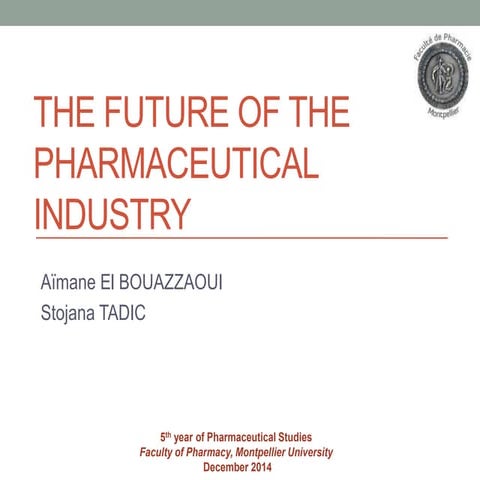 The future of the pharmaceutical industry | PPTX