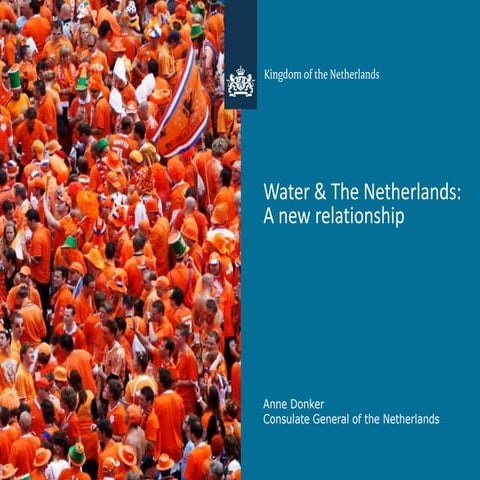 Water & The Netherlands: A New Relationship 