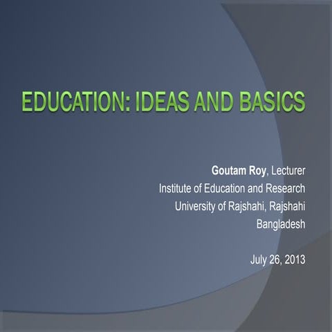 Education: Ideas and Basics