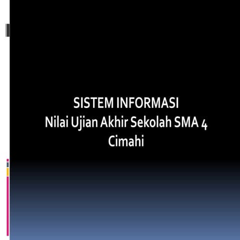 sistem Informasi Nilai UAS SMA 4 Cimahi