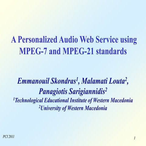 A Personalized Audio Web Service using MPEG-7 and MPEG-21 standards (presenta...