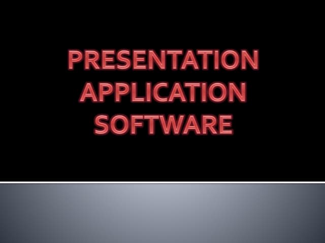 Presentation Application Software Ppt Presentation Application Software Ppt