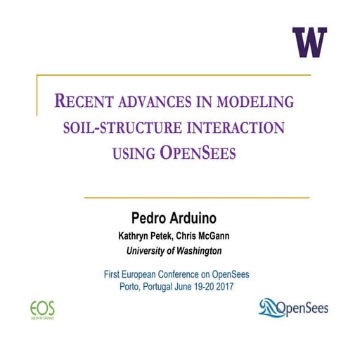 Recent advances in modeling soil-structure interaction problems using OpenSees