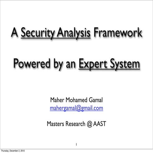 A Security Analysis Framework Powered By An Expert System