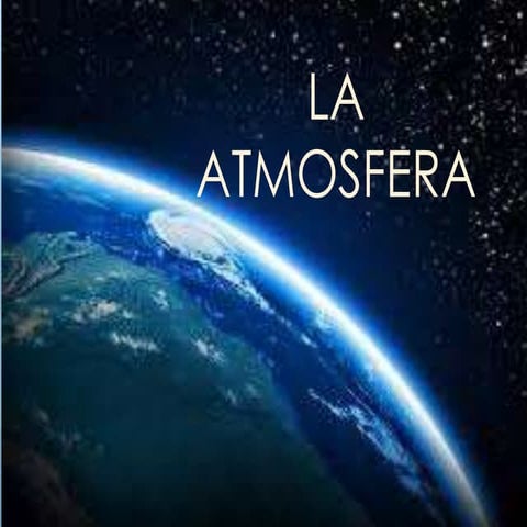 Presentacion de la  Atmosfera