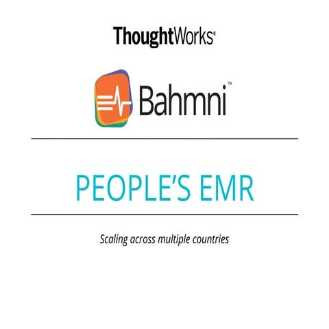 Bahmni, Scaling in multiple countries