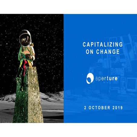 Capitalizing on Change