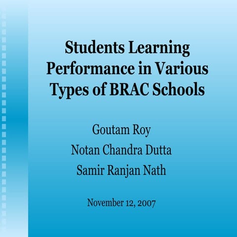 Students Learning Performance in Various Types of BRAC Schools