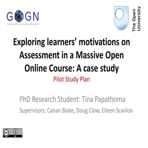 Exploring learners’ motivations on Assessment in a Massive Open Online Course...