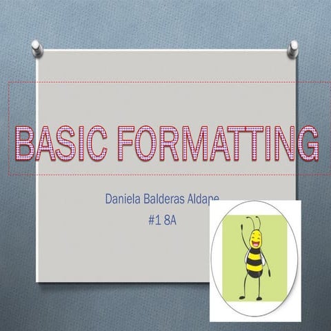 Presentation basic formatting