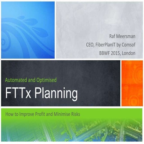 Automated and Optimised FTTx Planning
