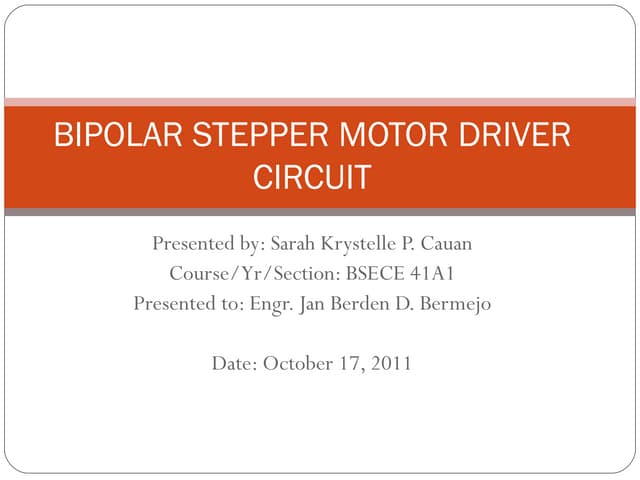 Presentation bipolar stepper motor driver circuit