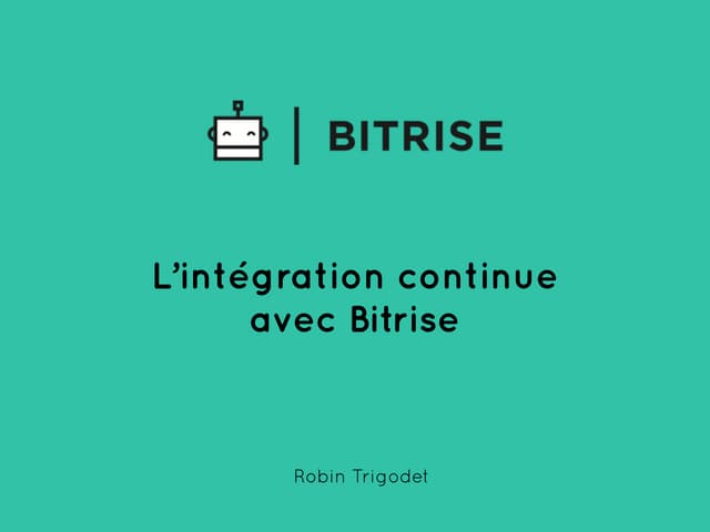 L'intégration continue avec Bitrise