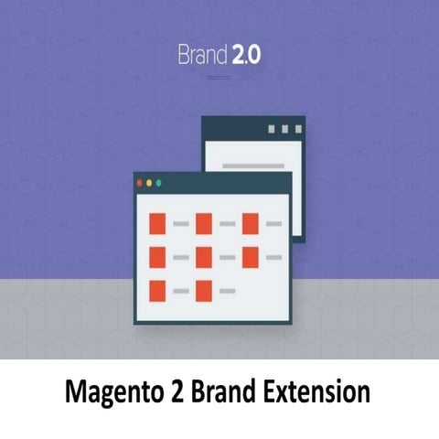 BRAND EXTENSION FOR MAGENTO 2