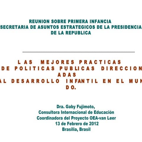 Reunião sobre Primeira Infância: Las Mejores Practicas de Politicas Publicas ...