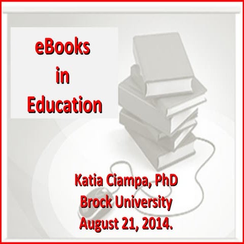 eBooks in Education - iPad Workshop by Katia Ciampa