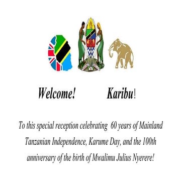 Celebrating  60 years of Mainland Tanzanian Independence, Karume Day, and the...