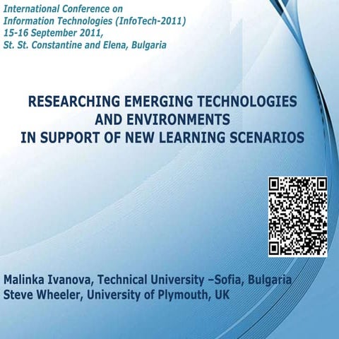 Researching Emerging Technologies  and Environments  in Support of New Learni...