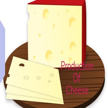 Production of cheese in industrial science | PDF