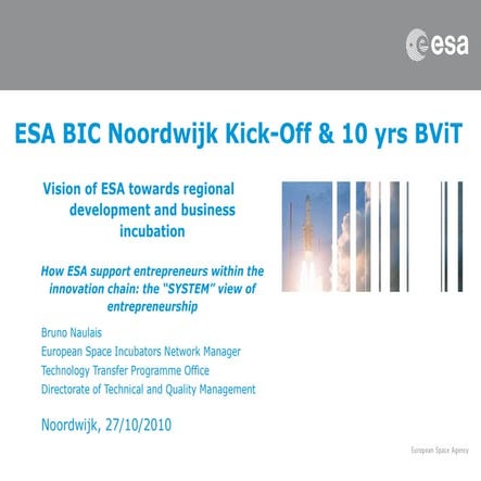 Vision of ESA towards regional development and business incubation @ Kick-Off...