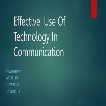 Effective use of technology in communication