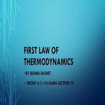 The first law of thermodynamics | PPTX
