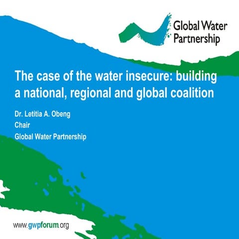 Presentation by GWP Chair Dr Letitia A Obeng at the conference "Water Securit...